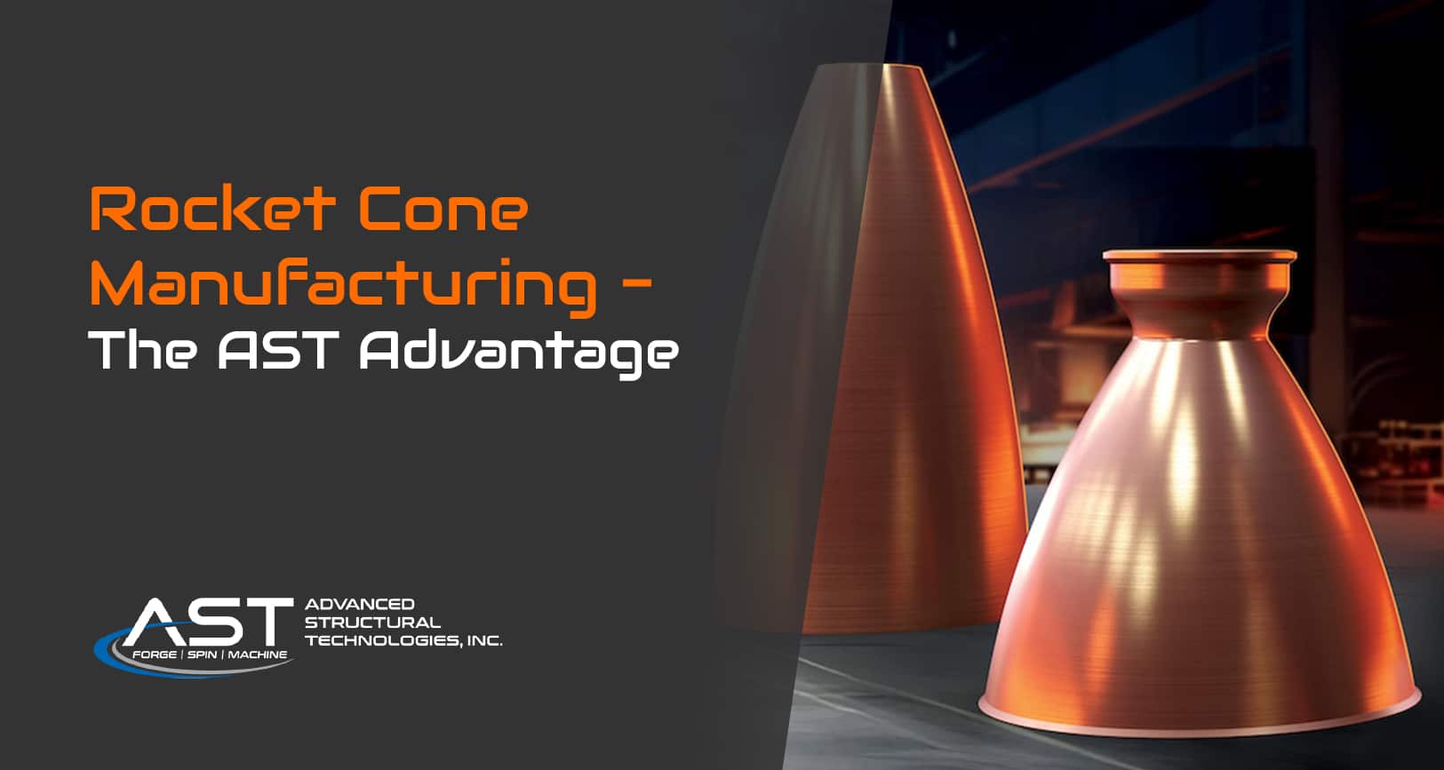 Rocket Cone Manufacturing - The AST Advantage - Advanced Structural ...